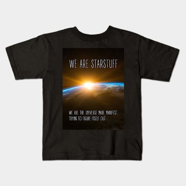 We Are Starstuff - Sunrise at Space - Black - B5 Sci-Fi Kids T-Shirt by Fenay-Designs